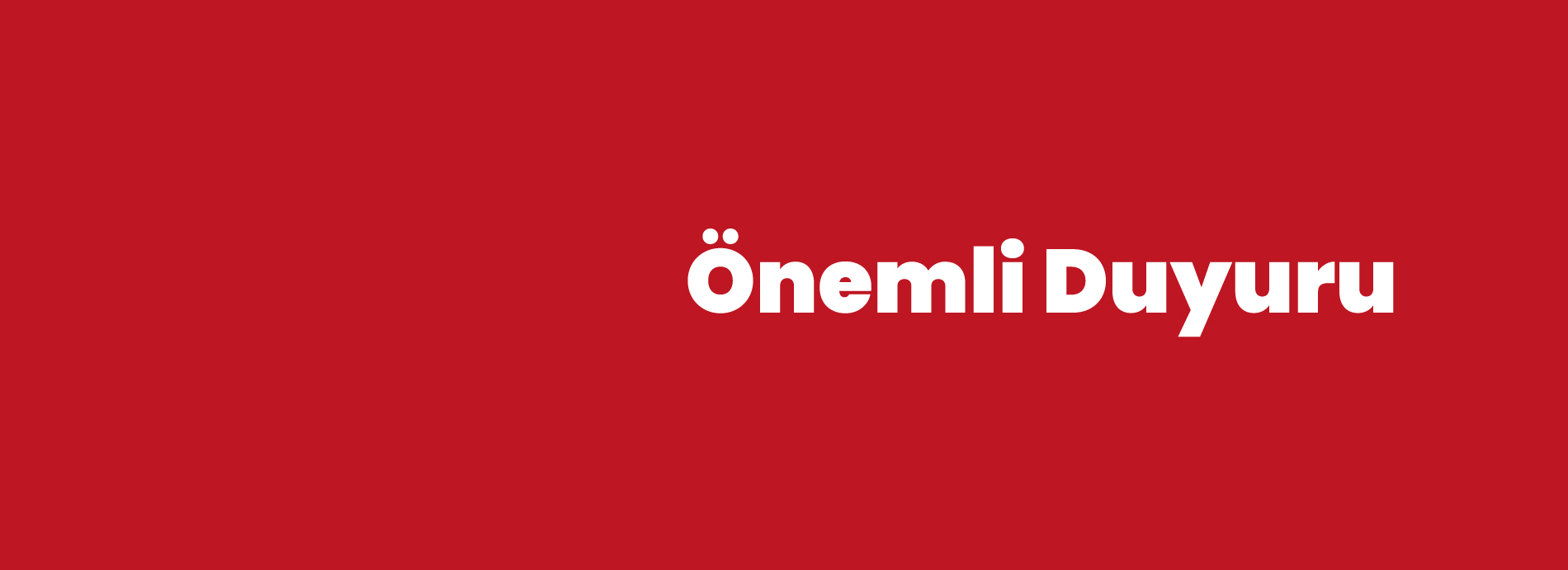 Önemli Duyuru!