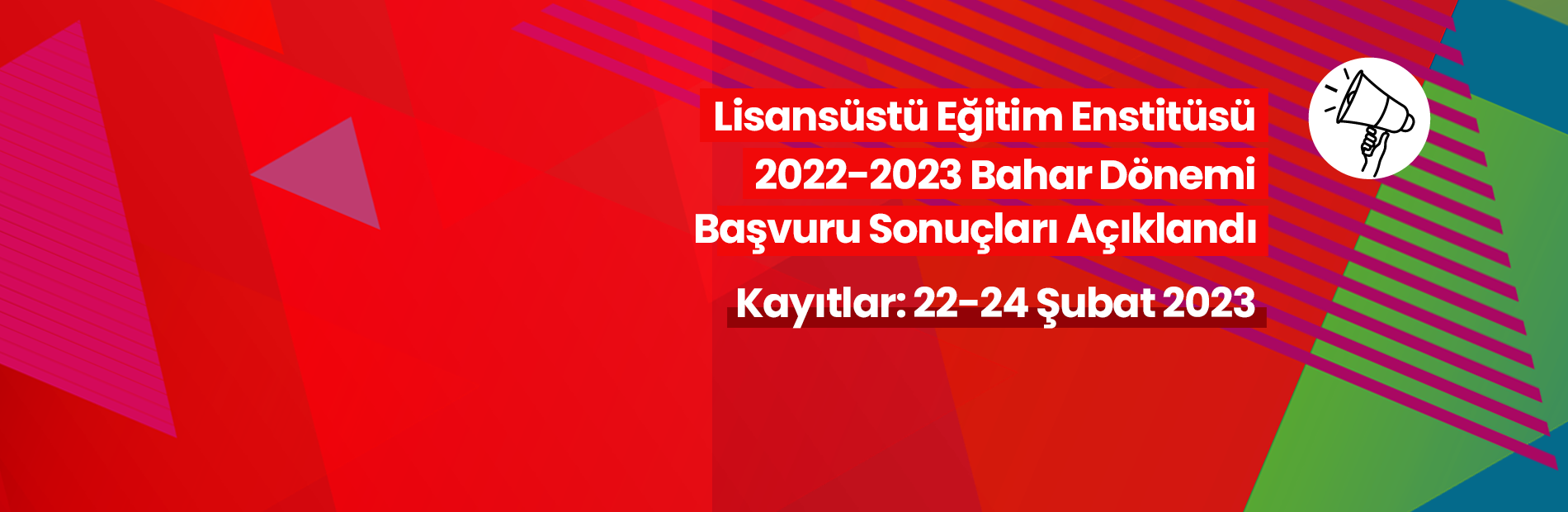 2022-2023 Bahar Dönemi Başvuru Sonuçları 