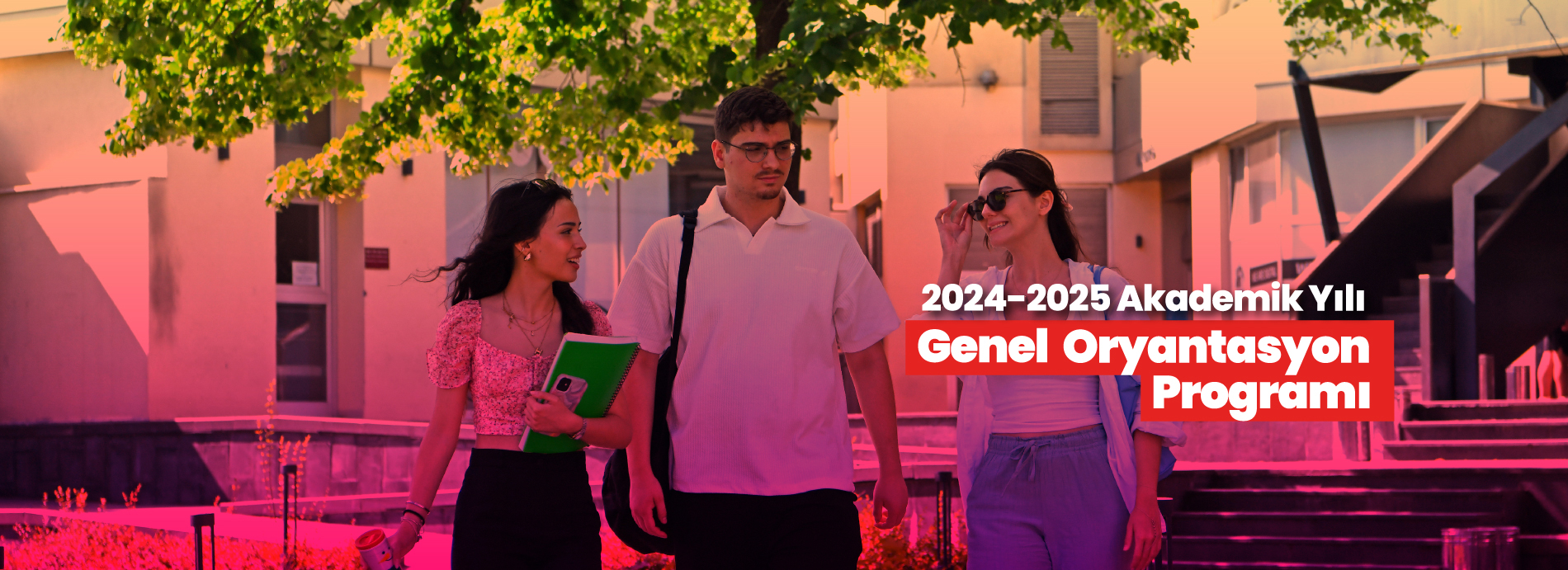 2024-2025 Akademik Yılı Oryantasyon Programı