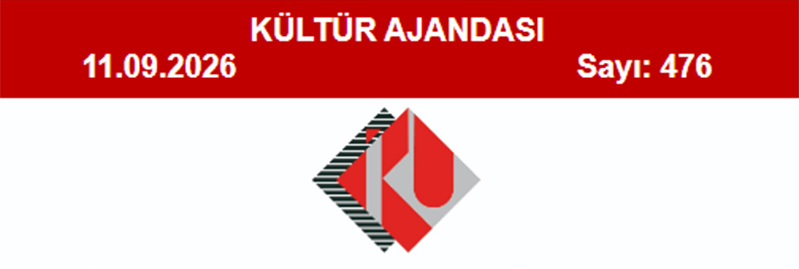 Kültür Ajandası 476. Sayı