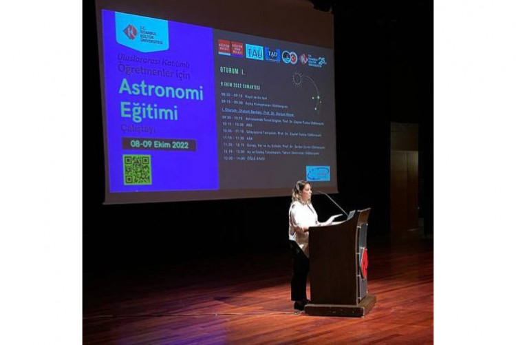 ASTRONOMY EDUCATION WORKSHOP WAS HELD AT ISTANBUL KÜLTÜR UNIVERSITY 