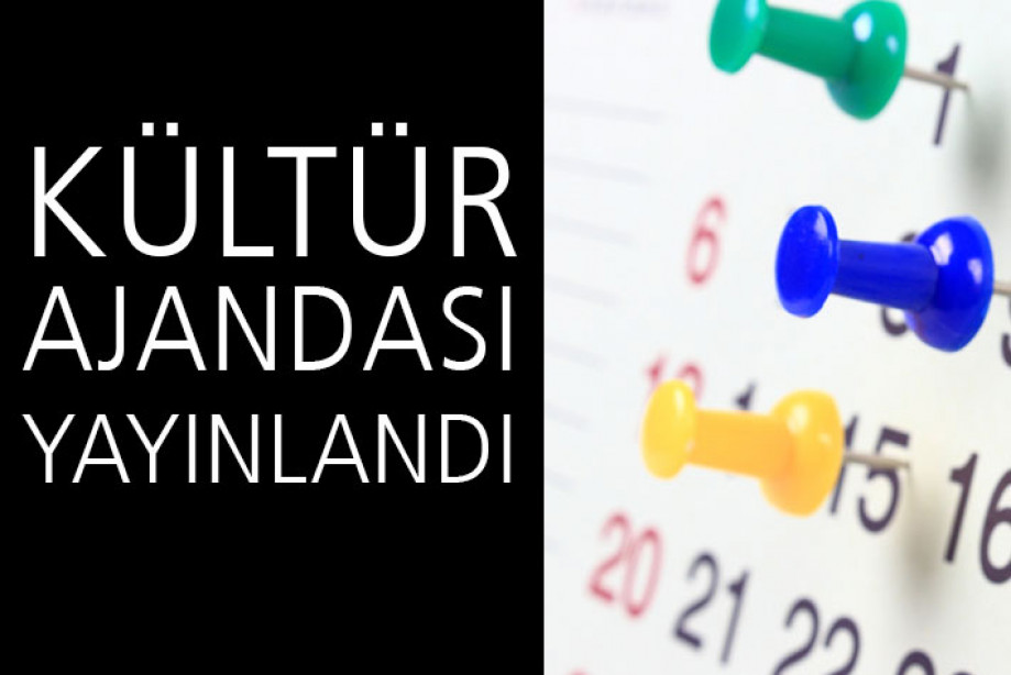 Kültür Ajandası'nın 468. Sayısı Yayımlandı