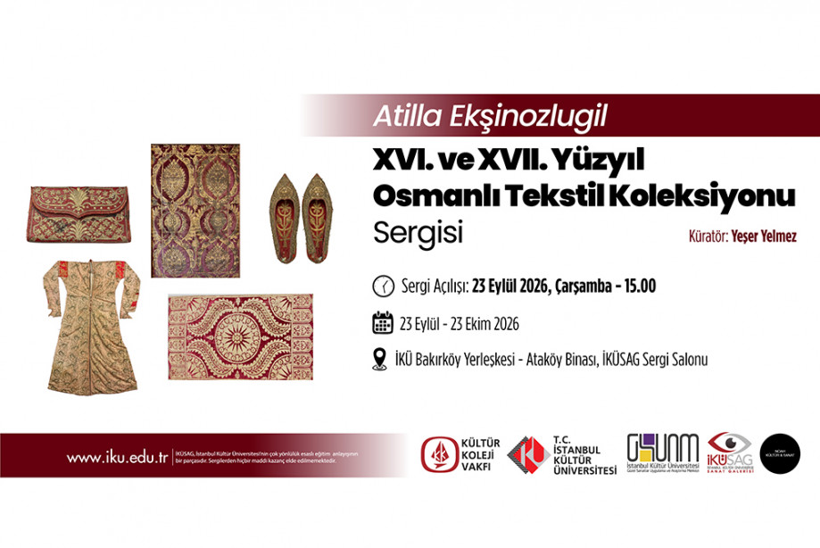 "Atilla Ekşinozlugil XVI. ve XVII. Yüzyıl Osmanlı Tekstil Koleksiyonu” Sergisi