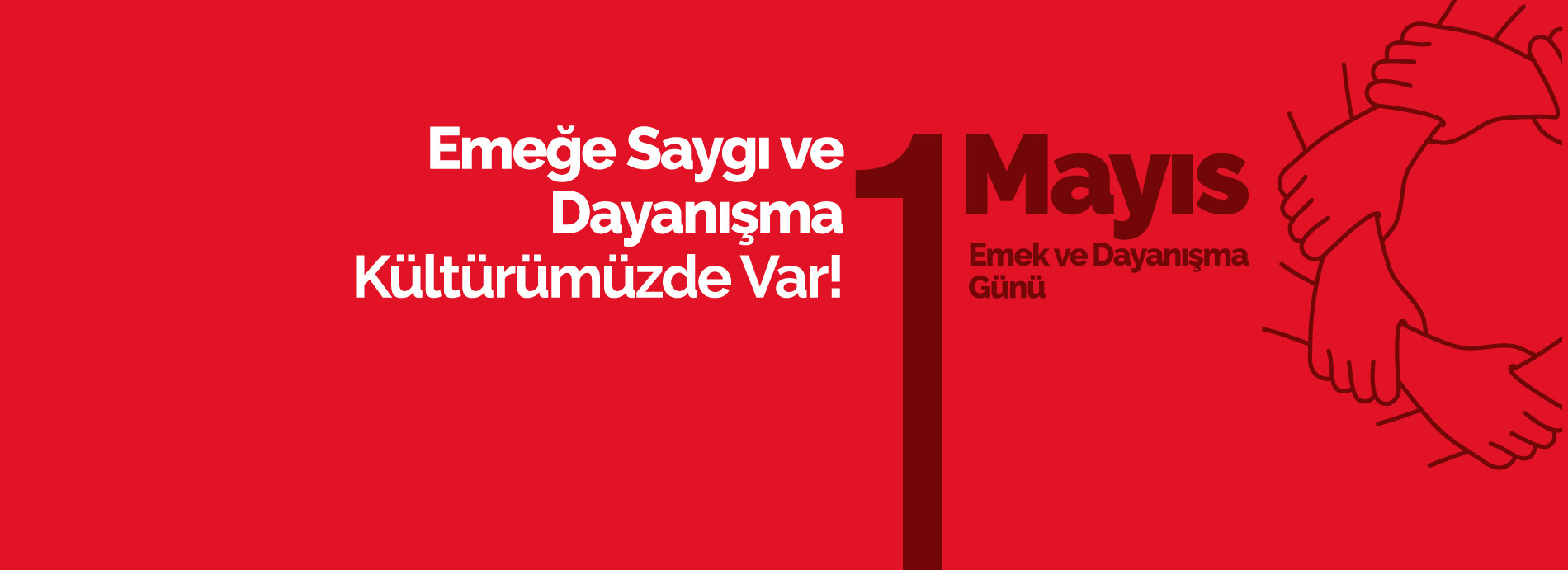 1 Mayıs Emek ve Dayanışma Günü